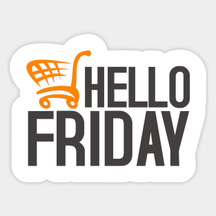 Hello Black Friday Sticker